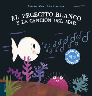 EL PECECITO BLANCO Y LA CANCION DEL MAR