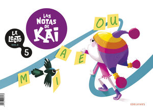 LA LECTO, NIVEL 2 CUAD,5 PAUTA MAYUSCULA 24 + LECTURA KAI