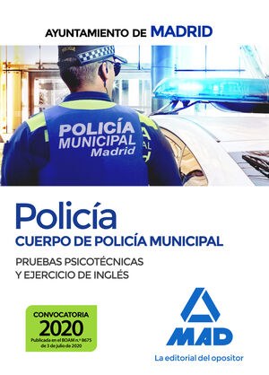 POLICIA DEL CUERPO DE POLICIA MUNICIPAL DEL AYUNTAMIENTO DE MADRID. PRUEBAS PSIC