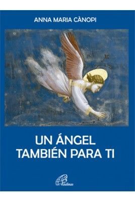 UN ANGEL TAMBIEN PARA TI