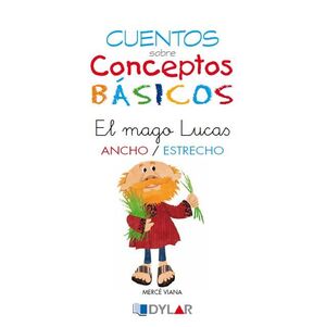 CONCEPTOS BASICOS - 3  ANCHO / ESTRECHO