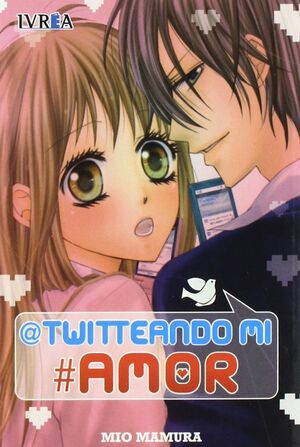 TWITEANDO MI AMOR