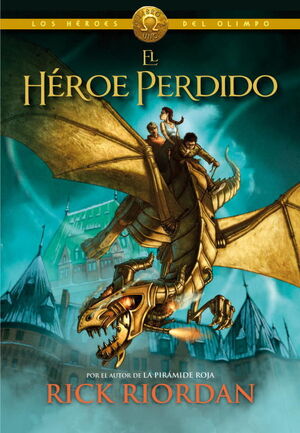 EL HEROE PERDIDO (LOS HEROES DEL OLIMPO 1)