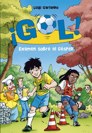 EXAMEN SOBRE EL CESPED (SERIE ¡GOL! 22)