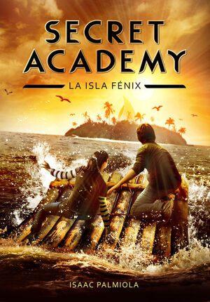 LA ISLA FENIX (SECRET ACADEMY 1)