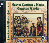 NUEVAS CANTIGAS A MARIA. GRACIAS, MARIA.