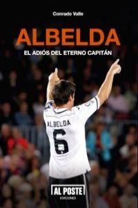 ALBELDA.EL ADIOS DEL ETERNO CAPITAN