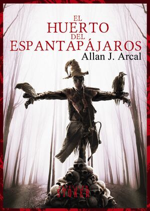 EL HUERTO DEL ESPANTAPAJAROS