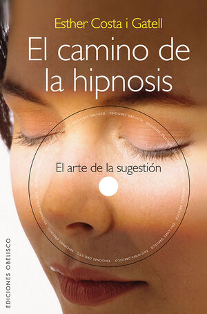 EL CAMINO DE LA HIPNOSIS + DVD