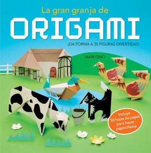 LA GRAN GRANJA DE ORIGAMI