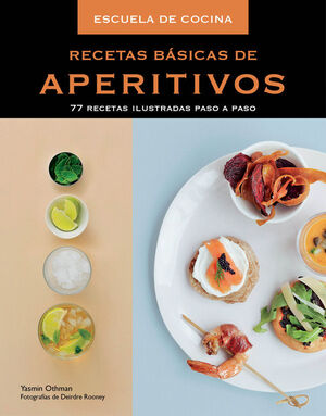 RECETAS BASICAS DE APERITIVOS (ESCUELA DE COCINA)