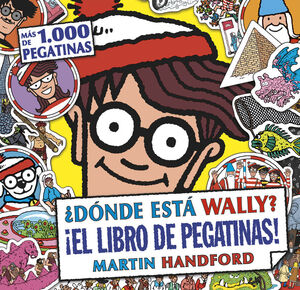 ¿DONDE ESTA WALLY? ¡EL LIBRO DE PEGATINAS! (COLECCION ¿DONDE ESTA WALLY?)