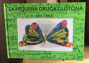 LA PEQUEÑA ORUGA GLOTONA EDICION ESPECIAL