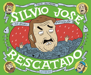 SILVIO JOSE, RESCATADO