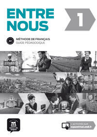ENTRE NOUS 1 GUIDE PÉDAGOGIQUE