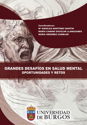 GRANDES DESAFIOS EN SALUD MENTAL. OPORTUNIDADES Y RETOS