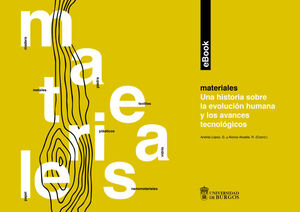 MATERIALES. UNA HISTORIA SOBRE LA EVOLUCION HUMANA Y LOS AVANCES TECNOLOGICOS