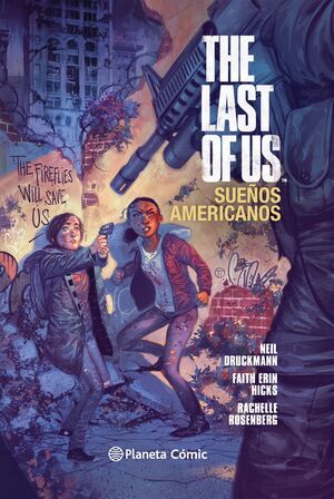 THE LAST OF US SUEÑOS AMERICANOS