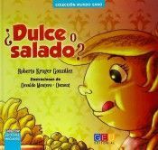 ¿DULCE O SALADO?