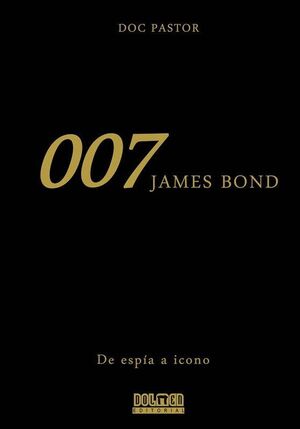 007 DE ESPIA A ICONO