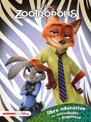 ZOOTROPOLIS (LIBRO EDUCATIVO DISNEY CON ACTIVIDADES Y PEGATINAS)