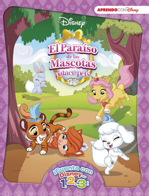 PARAISO DE MASCOTAS (¡CUENTA CON DISNEY... 1, 2, 3!)