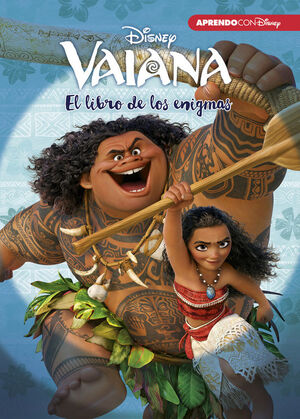 VAIANA. EL LIBRO DE LOS ENIGMAS (ENIGMAS DISNEY)