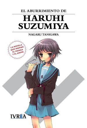 EL ABURRIMIENTO DE HARUHI SUZUMIYA