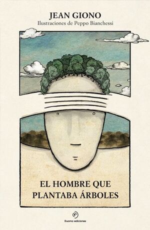 EL HOMBRE QUE PLANTABA ARBOLES