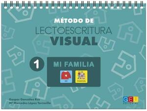 METODO DE LECTOESCRITURA VISUAL 1 MI FAMILIA