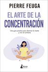 EL ARTE DE LA CONCENTRACION