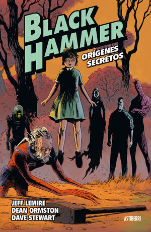 BLACK HAMMER 1. ORIGENES SECRETOS