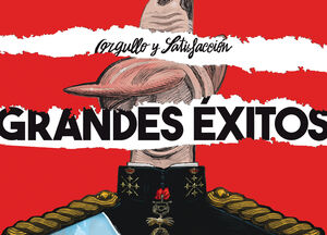 ORGULLO Y SATISFACCION: GRANDES EXITOS