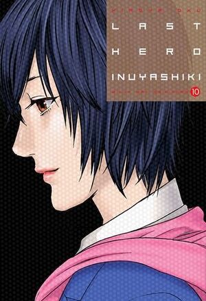 LAST HERO INUYASHIKI VOLUMEN 10