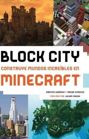 BLOCK CITY: CONSTRUYE MUNDOS INCREIBLES EN MINECRAFT