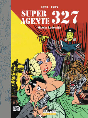 SUPERAGENTE 327 (1980-1983)