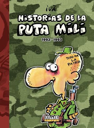 HISTORIAS DE LA PUTA MILI. 1992 - 1993