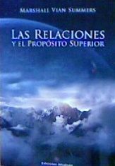 LAS RELACIONES Y EL PROPOSITO SUPERIOR