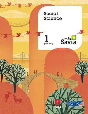 SOCIAL SCIENCE. 1 PRIMARY. MAS SAVIA. PUPIL'S BOOK