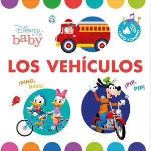 DISNEY BABY. LOS VEHICULOS. LIBRO CON SONIDOS