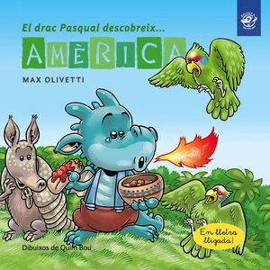 DRAC PASQUAL DESCOBREIX AMÈRICA, EL