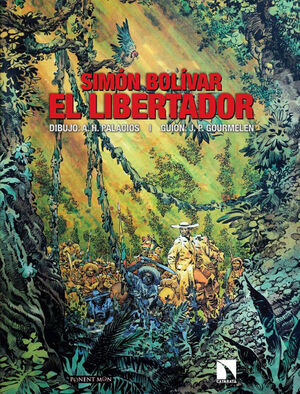 SIMON BOLIVAR. EL LIBERTADOR