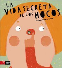 LA VIDA SECRETA DE LOS MOCOS