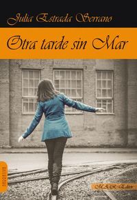 OTRA TARDE SIN MAR