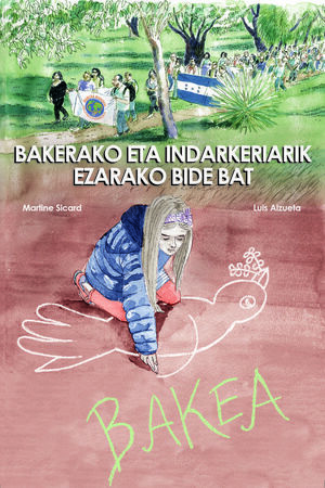 BAKEA ETA INDARKERIARIK GABEKO BIDEA