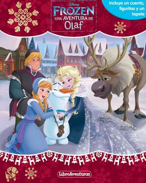 FROZEN. UNA AVENTURA DE OLAF. LIBROAVENTURAS