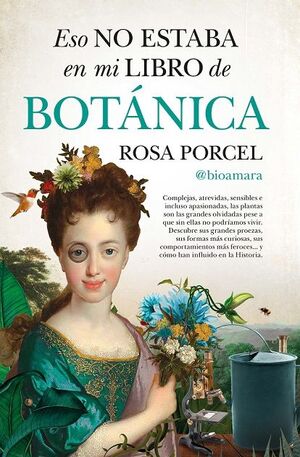 ESO NO ESTABA EN MI LIBRO DE HISTORIA DE LA BOTANI