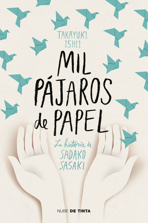 MIL PAJAROS DE PAPEL