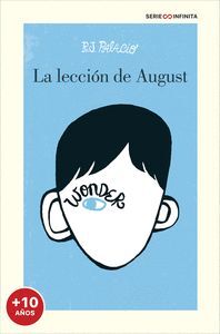WONDER. LA LECCION DE AUGUST (EDICION ESCOLAR)