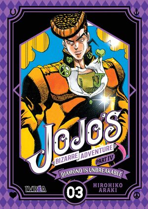 JOJO.S BIZARRE ADVENTURE PART IV: DIAMOND IS UNBREAKABLE